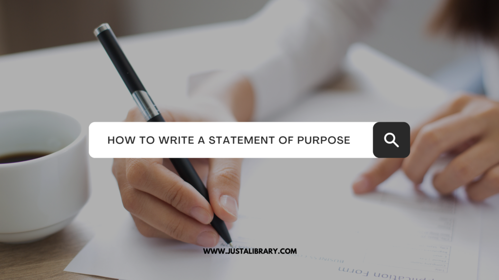 How to write a Statement Of Purpose