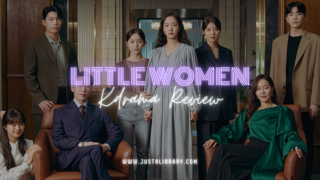 Little Women Kdrama Review: Season 1 - What's With The Ghost Flower?